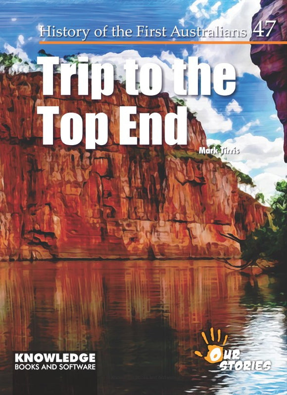 Trip to the Top End 9781925714715