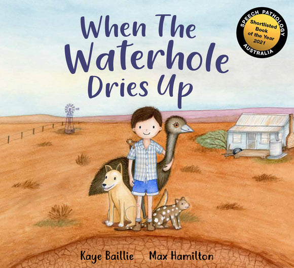When the Waterhole Dries Up 9781922081971