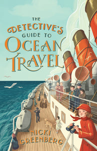 The Detective's Guide to Ocean Travel 9781922400673