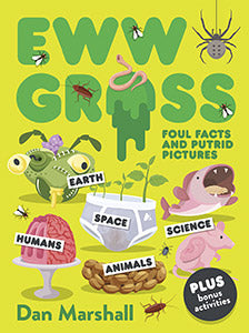 Eww Gross: Foul Facts and Putrid Pictures 9780645624564
