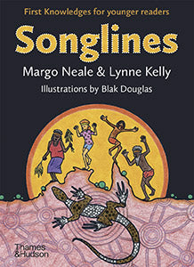 Songlines: First Knowledges for Younger Readers 9781760763480
