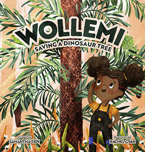 Wollemi: Saving a Dinosaur Tree 9781486316083