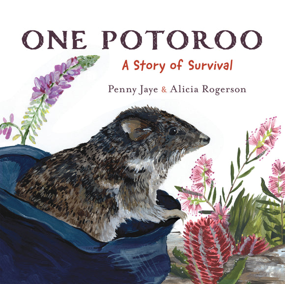 One Potoroo: A Story of Survival 9781486314645