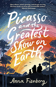Picasso and the Greatest Show on Earth 9781760296988