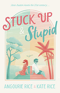 Stuck Up & Stupid 9781760658281