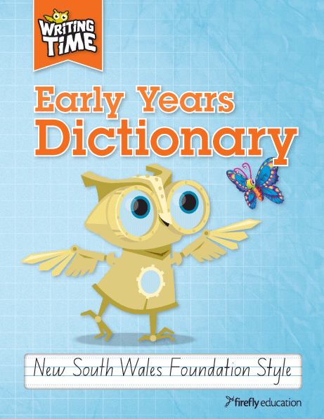 Writing Time Early Years Dictionary (NSW Foundation Style) 9781741353327