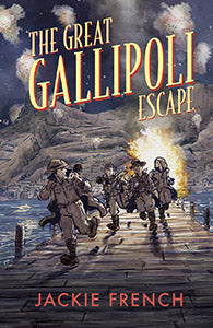 Great Gallipoli Escape, The 9781460764176