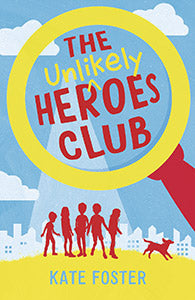 Unlikely Heroes Club, The 9781760655969