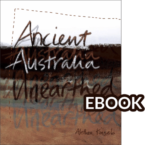 Ancient Australia Unearthed eBook