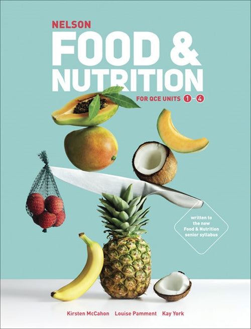 Nelson Food & Nutrition for QCE Student Book 9780170418560