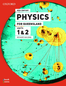 New Century Physics for Queensland Units 1 & 2 3rd Ed Student book + obook assess 9780190310158