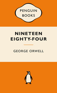 Nineteen Eighty-Four: Popular Penguins 9780143566496