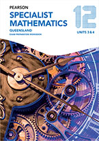 Pearson Specialist Mathematics Queensland 12 Exam Preparation Workbook 9781488621475