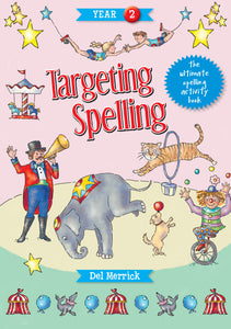 Targeting Spelling Activity Book Year 2 9781925490206