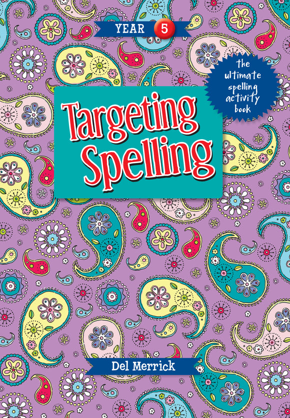 Targeting Spelling Activity Book Year 5 9781925490237